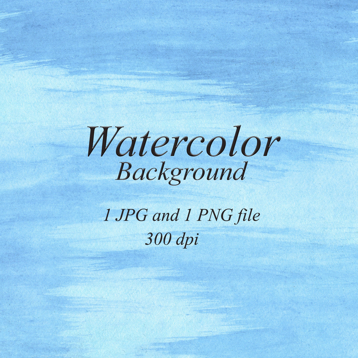 Baby blue watercolor background with broad horizontal brush strokes, pale aqua bands, and fine paper texture. Text: “Watercolor Background”, “1 JPG and 1 PNG file”, “300 dpi”.