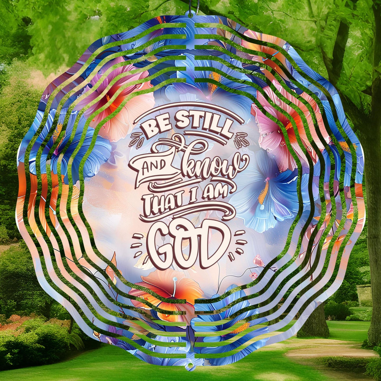 Wind spinner sublimation design with 'Be Still and Know That I Am God' text.