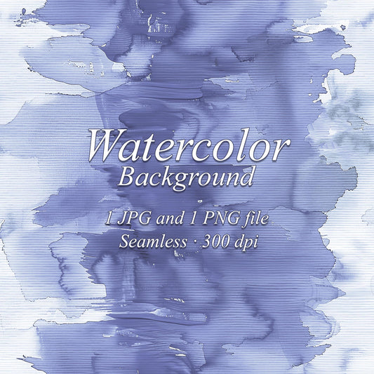 Dusty blue watercolor washes with darker overlapping areas, pale patches, and fine horizontal texture. Text: “Watercolor Background”, “1 JPG and 1 PNG file”, “Seamless · 300 dpi”.