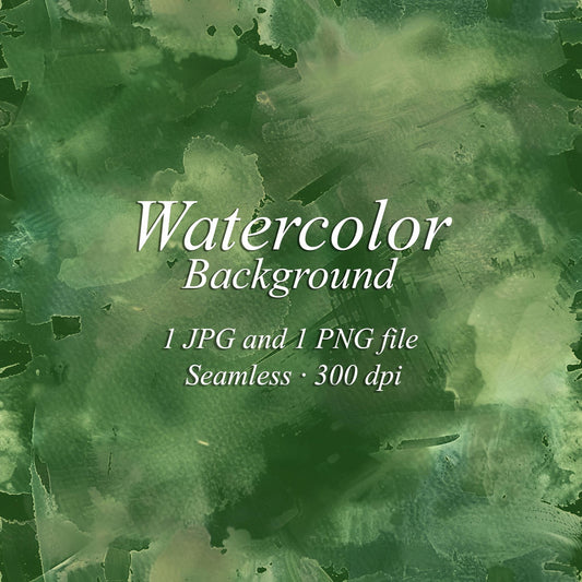 Forest green watercolor background with lighter olive washes, dark green patches, and layered brush marks. Text: “Watercolor Background”, “1 JPG and 1 PNG file”, “Seamless · 300 dpi”.