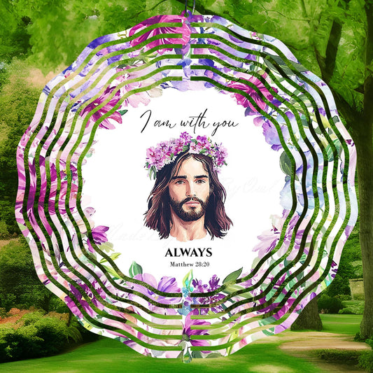 Jesus wind spinner sublimation design with text 'I am with you ALWAYS' from Matthew 28:20.