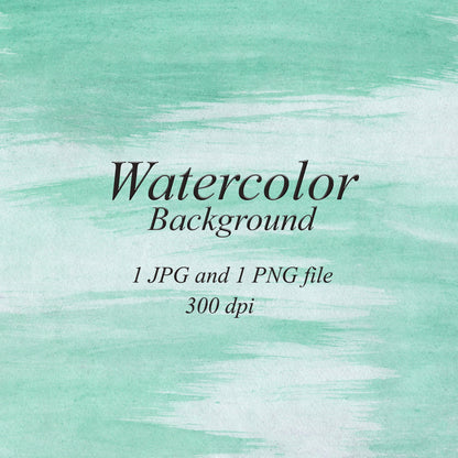 Mint green watercolor background with broad horizontal white and pale green brush strokes and fine paper texture. Text: “Watercolor Background”, “1 JPG and 1 PNG file”, “300 dpi”.