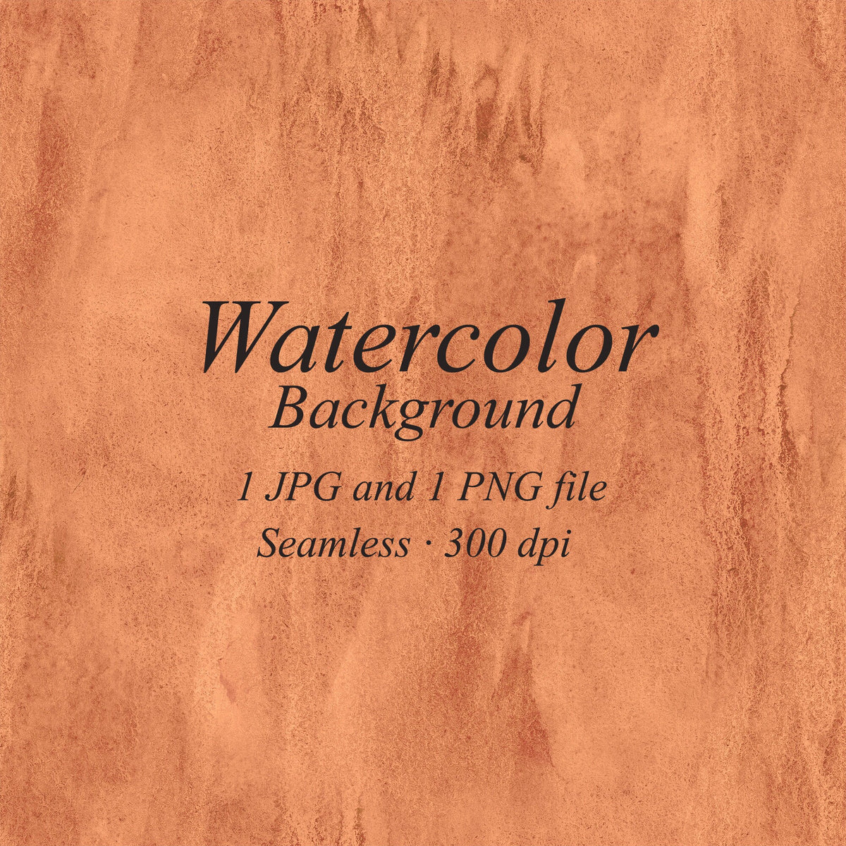 Sepia brown watercolor background with fine grain and darker vertical brush marks. Text: “Watercolor Background”, “1 JPG and 1 PNG file”, “Seamless · 300 dpi”.