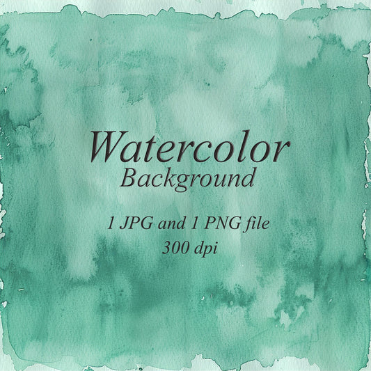 Teal green watercolor background with lighter central washes, darker pigment patches, irregular painted edges, and visible paper grain. Text: “Watercolor Background”, “1 JPG and 1 PNG file”, “300 dpi”.