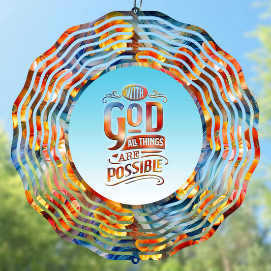 'With God All Things Are Possible' wind spinner design